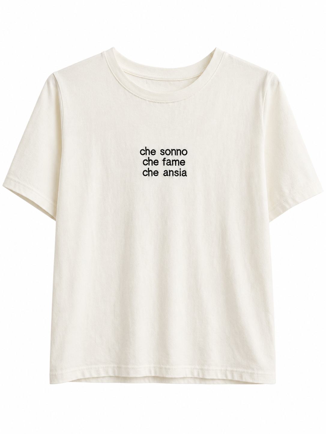 T-SHIRT “che sonno che fame che ansia”