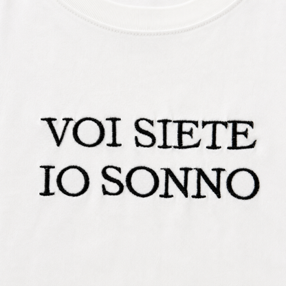 T-SHIRT “voi siete io sonno”